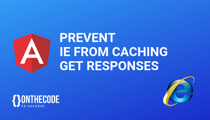 Read more about the article How to Prevent Caching Get Requests in Angular